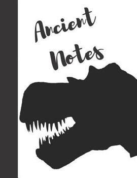 Paperback Ancient Notes: Silhouette Dinosaur College Ruled Composition Writing Notebook Book