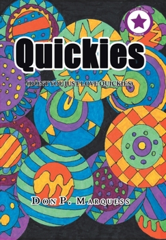 Hardcover Quickies: (Don't You Just Love Quickies) Book