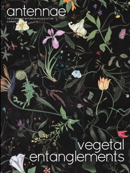 Paperback Antennae #51 Vegetal Entanglements #1 Book