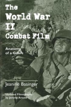 Paperback The World War II Combat Film: Anatomy of a Genre Book