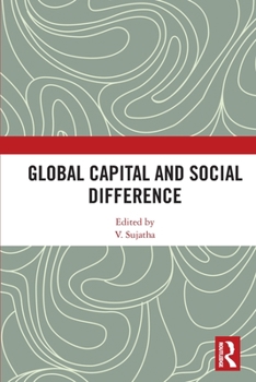 Paperback Global Capital and Social Difference Book