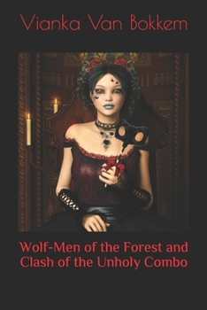 Paperback Wolf-Men of the Forest and Clash of the Unholy Combo Book