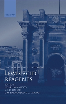 Hardcover Lewis Acid Reagents: A Practical Approach Book