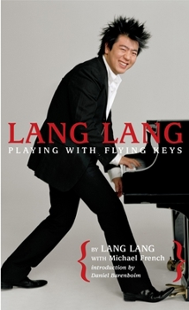 Mass Market Paperback Lang Lang: Playing with Flying Keys Book