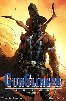 Gunslinger Spawn, Volume 1 - Book  of the Spawn Universe