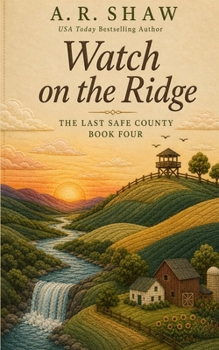 Paperback Watch on the Ridge (The Last Safe County) Book
