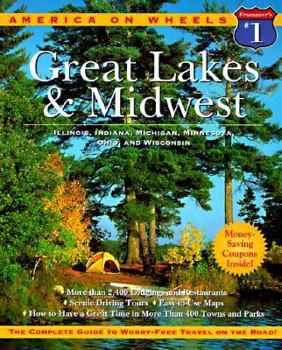 Paperback Great Lakes & Midwest: Includes Illinois, Indiana, Michigan, Minnesota, Ohio, and Wisconsin Book