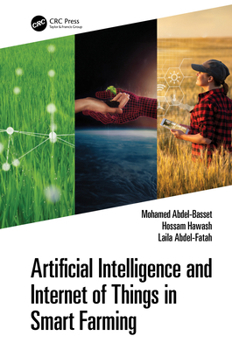 Hardcover Artificial Intelligence and Internet of Things in Smart Farming Book