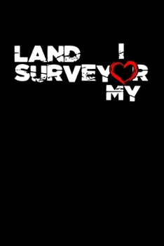 Paperback I Love Land Surveyor: 110 Game Sheets - 660 Tic-Tac-Toe Blank Games - Soft Cover Book for Kids - Traveling & Summer Vacations - 6 x 9 in - 1 Book