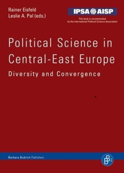 Hardcover Political Science in Central-East Europe: Diversity and Convergence Book