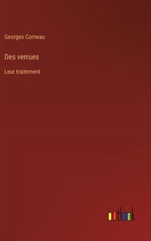 Hardcover Des verrues: Leur traitement [French] Book