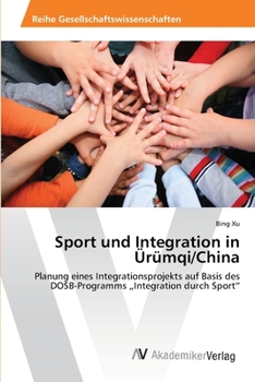 Paperback Sport und Integration in Ürümqi/China [German] Book