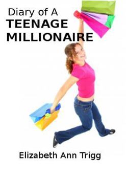 Paperback Diary of a Teenage Millionaire Book