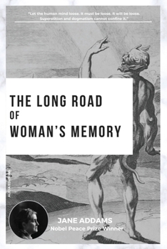 Paperback The long road of woman's memory: Nobel Peace Prize Winner Book