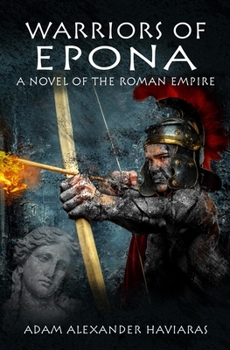 Warriors of Epona: A Novel of the Roman Empire: Volume 3 (Eagles and Dragons) - Book #3 of the Eagles and Dragons
