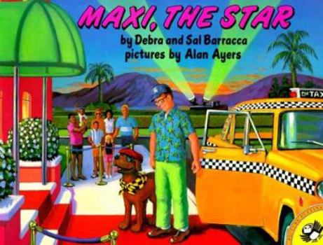 Maxi, the Star (Picture Puffins) - Book  of the Maxi the Taxi Dog