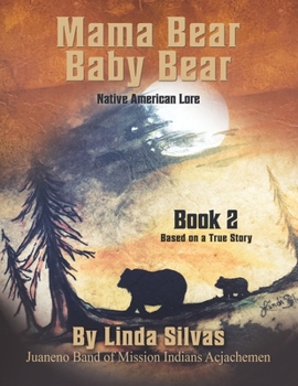 Paperback Mama Bear Baby Bear 2: Native American Lore Book