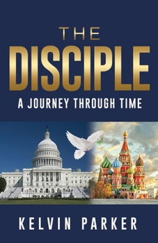 Paperback The Disciple: A Journey through Time Book