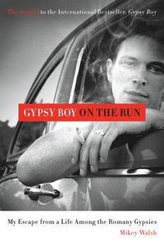Hardcover Gypsy Boy on the Run: My Escape from a Life Among the Romany Gypsies Book
