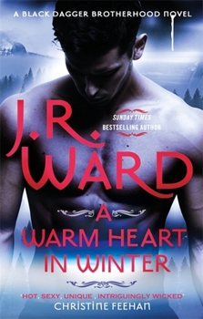 A Warm Heart in Winter - Book #18.5 of the Black Dagger Brotherhood