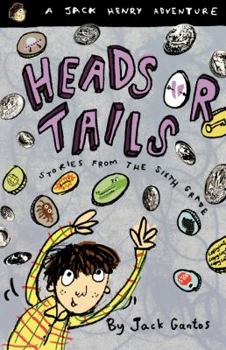 Paperback Heads or Tails: Stories from the Sixth Grade Book