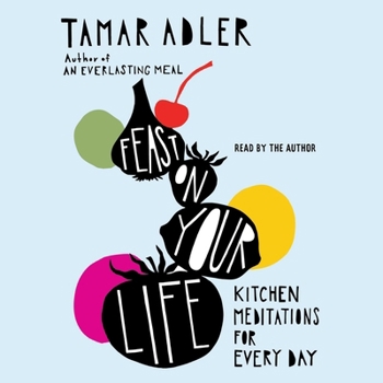 Audio CD Feast on Your Life: Kitchen Meditations for Every Day Book
