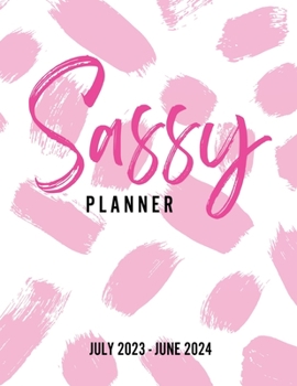 Paperback Sassy Planner (July 2023 - June 2024) Book