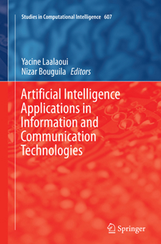 Artificial Intelligence Applications in Information and Communication Technologies