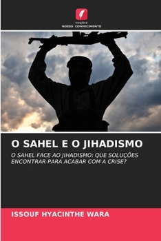 Paperback O Sahel E O Jihadismo [Portuguese] Book