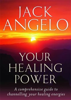 Paperback Your Healing Power: A comprehensive guide to channelling your healing energies Book