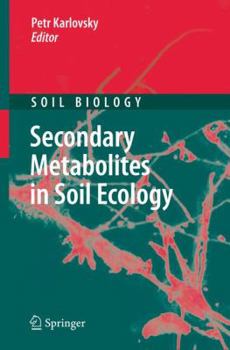 Paperback Secondary Metabolites in Soil Ecology Book