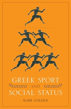Paperback Greek Sport and Social Status Book