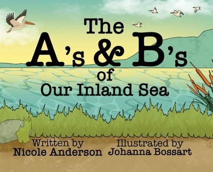 Hardcover The A's and B's of Our Inland Sea Book
