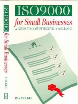 Paperback ISO 9000 for Small Businesses: A Guide to Cost-Effective Compliance Book