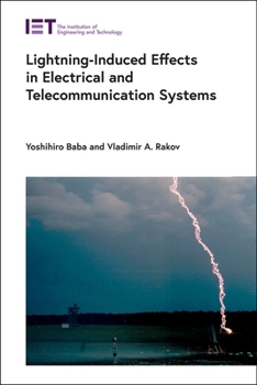 Hardcover Lightning-Induced Effects in Electrical and Telecommunication Systems Book