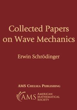 Paperback Collected Papers on Wave Mechanics (AMS Chelsea Publishing) Book