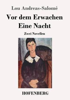 Paperback Vor dem Erwachen / Eine Nacht: Zwei Novellen [German] Book