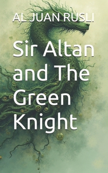 Paperback Sir Altan and The Green Knight Book