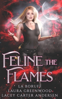 Feline the Flames - Book #2 of the Firehouse Feline