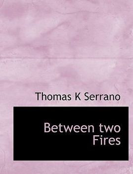 Paperback Between Two Fires Book