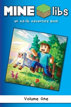 Paperback Mine-Libs: An Ad-lib Adventure Book