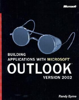 Paperback Building Applications with Microsoft Outlook Version 2002 [With CDROM] Book