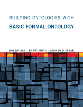 Paperback Building Ontologies with Basic Formal Ontology Book