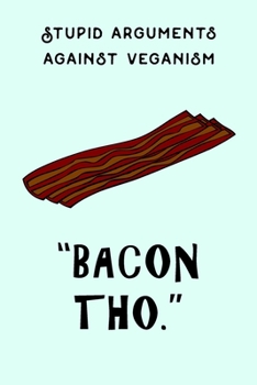 Paperback Bacon Tho: Vegan Notebook Book
