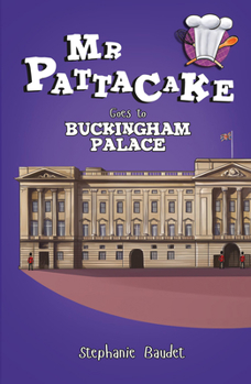 Paperback MR Pattacake Goes to Buckingham Palace Book