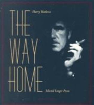 Paperback The Way Home: Selected Longer Prose Book