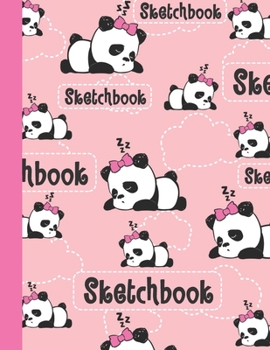 Paperback Sketchbook: Cute Blank Notebook for Sketching and Picture Space with Sleeping Kawaii Panda Bears, Unlined Paper Book for Drawing, Book