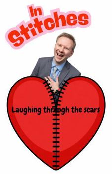 Paperback In Stitches: Laughing Through The Scars Book