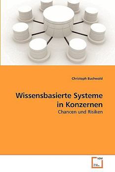 Paperback Wissensbasierte Systeme in Konzernen [German] Book