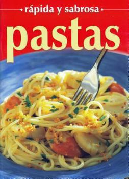 Paperback Pastas - Rapida y Sabrosa [Spanish] Book